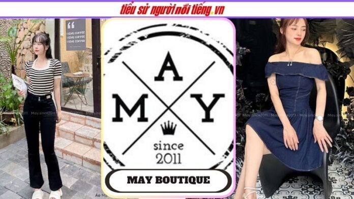 May Boutique – Thiên đường thời trang nữ hàng đầu tại Hà Nội
