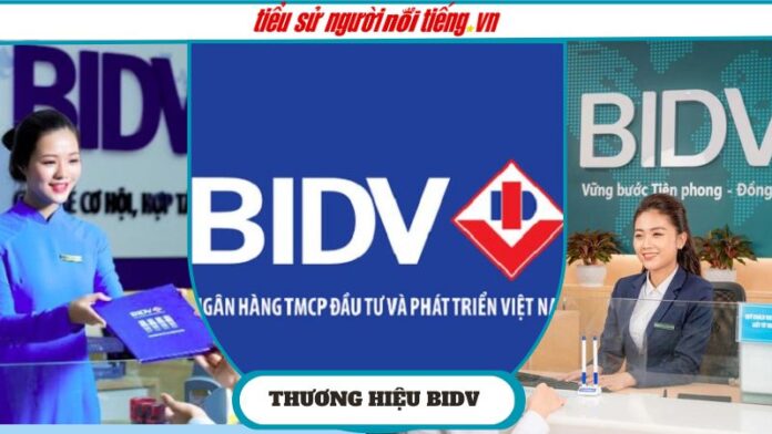 Ngân Hàng Đầu tư và Phát triển Việt Nam (BIDV) – Uy tín và Tăng trưởng trong Lĩnh vực Tài chính