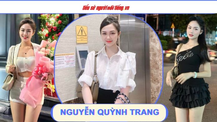 Nguyễn Quỳnh Trang Là Ai? - Nét Đẹp và Hành Trình Sự Nổi Tiếng Trên Đường Đời
